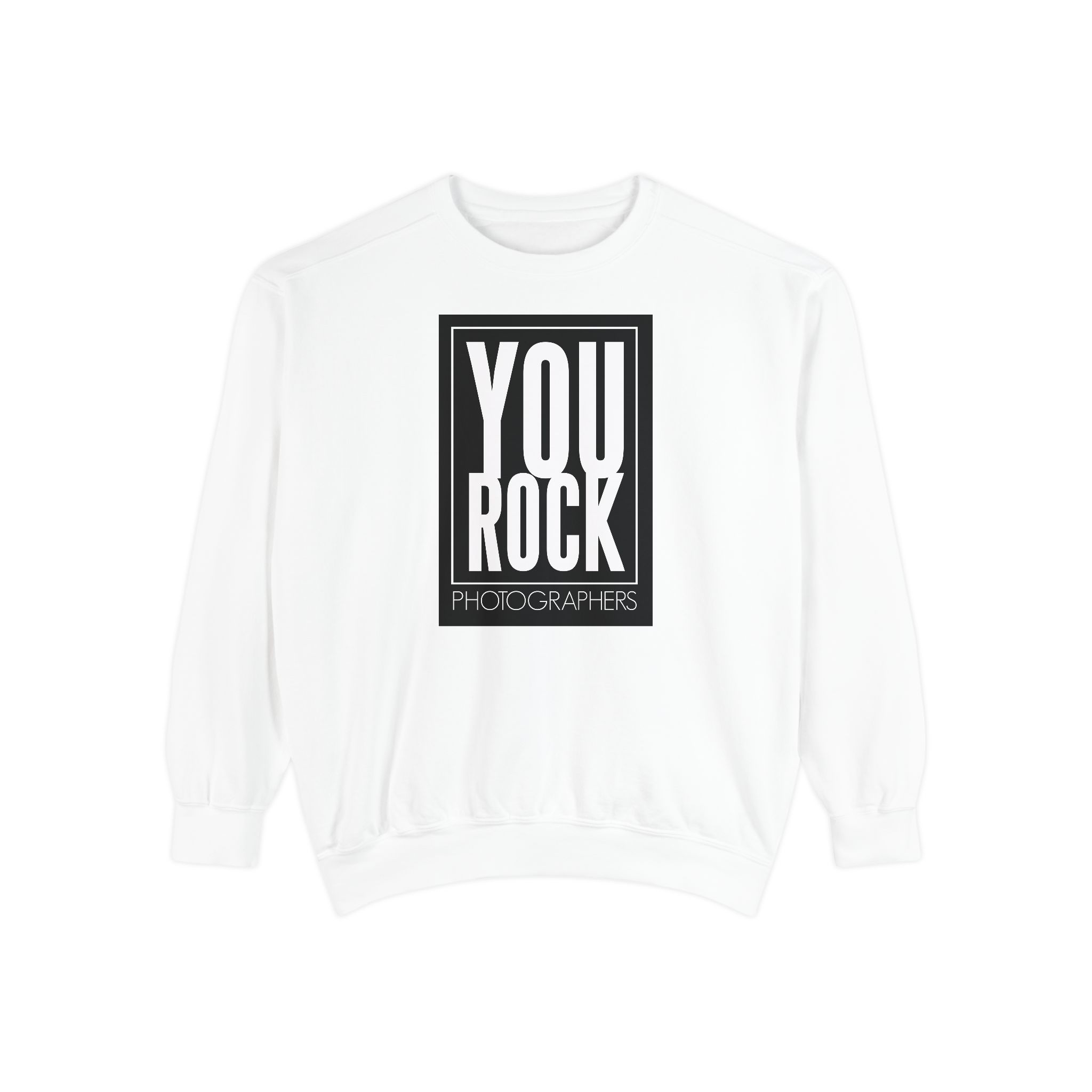Unisex Photographer Sweatshirt - You Rock, Gift for Photographers, Cozy Casual Wear, Photography Lover Apparel, Inspirational Sweatshirt